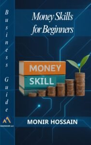 Money Skills for Beginners — A Practical Business Guide